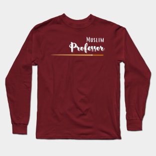 Muslim Professor Long Sleeve T-Shirt